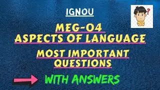 IGNOU MEG 04 Important Questions| Aspects of Language| Previous Year Paper Questions| MA English