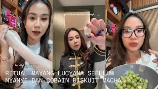 RITUAL MAYANG LUCYANA SEBELUM NYANYI DAN COBAIN BISKUIT MACHA || VIDEO VIRAL
