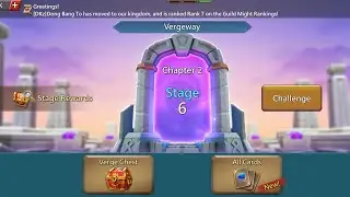 VERGEWAY - CHAPTER 2 STAGE 6 | LORDS MOBILE