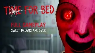 This Game Knows Your Childhood Fears: Time for Bed