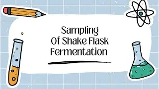 Sampling of Shake Flask Fermentation 