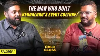 SUNIL: The Man Who Built Bengaluru&rsquo;s Event Culture | Episode 1 | Gold Class | RJ Mayuurra