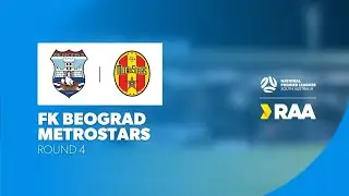 #RAANPLSA | RD4 - FK Beograd v MetroStars 2025