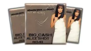 Benassi Bros Feat. Dhany - Hit My Heart ( BIG CASH & ALEX SHOT REMIX )