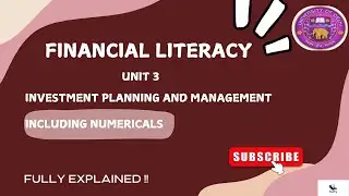 Financial Literacy | Unit 3 | One shot | Semester 1/3 | VAC