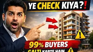 Flat Kharidne Se Pehle Ye Zaroor Dekhein | 99% Buyers Galti Karte Hain