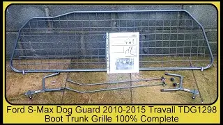 Ford S Max Dog Guard 2010-2015 Travall TDG1298 Boot Trunk Grille 100% Complete