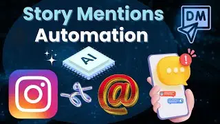 Instagram Chatbot For Story Mentions with AI and Drive More Leads Using OpenAI Custom GPT