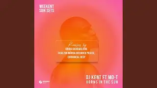 Horns In The Sun (feat. Mo-T, Brenden Praise & M&ouml;rda) (Thakzin Remix) (The Extended Mix)