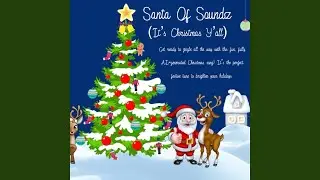Santa of Soundz (It&rsquo;s Christmas Y&rsquo;all)
