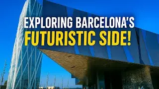 Barcelona Forum District 4K | Walking Tour Through the City&rsquo;s Modern Architecture