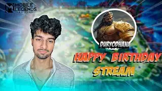 Birthday Special Stream -DURYODHANA 🔴Mobile Legends Bang Bang Live(INDIA)