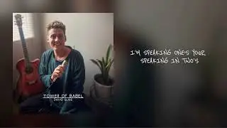 Tower Of Babel - David Elise (Original Song)