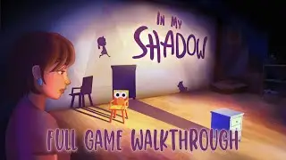 In My Shadow - Full Game Walkthrough / All Puzzle Solutions (PC) [No Commentary]