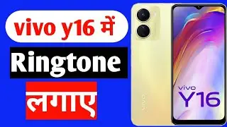 How to change ringtone Vivo y16, Vivo y16 me ringtone kaise set kare, Vivo y16 Ringtone setting