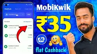 Mobikwik Flat ₹35🔥Cashback Offer || mobikwik New Cashback Offer Today || Mobikwik Upi Cashback Offer