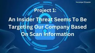 CMIT 421 Project 1 #Insiderthreat targeting our Company Network #threat #threatmanagement #insiders