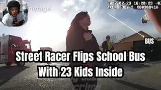 Street Racer Flips School Bus With 23 Kids Inside MEECH REACTS