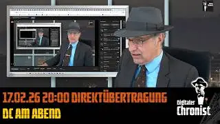 17.02.26 20:00 Direkt&uuml;bertragung - DC am Abend