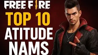 FREE FIRE TOP 10 ATTITUDE NAMES 🔥 | Stylish Names for Boys & Girls | Best Pro Player Guild Names |😀