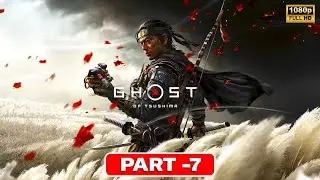 GHOST OF TSUSHIMA DIRECTOR'S CUT (PART-7) [1080p HD 60FPS PC] - NO COMMENTRY