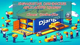 🔴🚀 Clase GRATIS 🎁: Dockerizar Proyecto Django ⏩ Dockerfile
