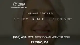 Implant Dentures in Fresno, CA | Restore Your Smile in Just One Visit