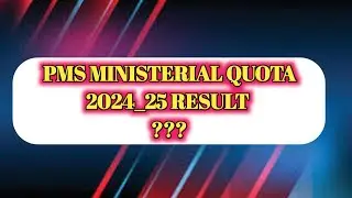 PMS MINISTERIAL QUOTA 2025 RESULT