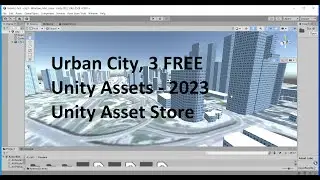 Urban City | 3 FREE Unity Assets - 2023 | Unity Asset Store ! Environment collection
