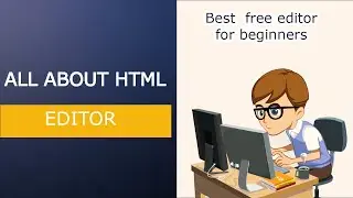All About Html Editor...specially for beginners || Coding Languages