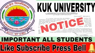 ADMISSION NOTICE UG & PG कुरूक्षेत्र यूनिवर्सिटी| EXAM MODE| MERIT LIST| RESULT| UMC| KUK UPDATE|