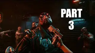 Cyberpunk 2077 - Part 3 - THE PICKUP (STREET KID)