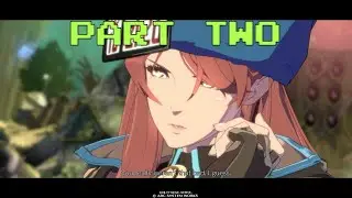 STORY TIME! Guilty Gear Strive Story Part 2
