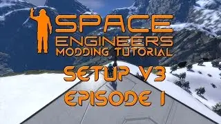 Space Engineers - Blender Modding Tutorial - Setup Ep1 V3