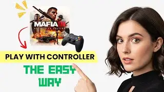 How to Play Mafia III: Definitive Edition With Controller on PC! (Step-by-Step Setup)