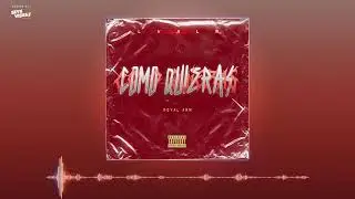 Royal Arm - Como quieras