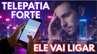 Ele Sente Minha Falta: Telepatia de Amor (Fa&ccedil;a Ele Te Procurar Agora)