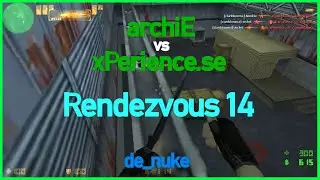 [ POV ] [clanblomma] archiE vs xPerience.se (Rednezvous 14) (CT-Only)