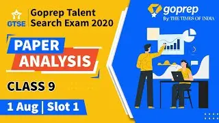Goprep Talent Search Exam | Paper Analysis | 1st Aug (Slot 1) | GTSE 2020 | Goprep