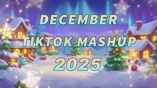 Tiktok Mashup December  2025
