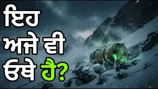 Operation Nanda Devi Mystery: CIA Secret Mission, Lost Nuclear Device & Radioactive Ganga River