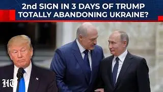Second Sign In 3 Days Of Trump Abandoning Ukraine? After Russia Oil Relief, Big Move On Putin's Ally