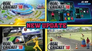 Real Cricket 18 New Update Of 2019 | New Stadium, Customization, Career Mode,| Mega Update