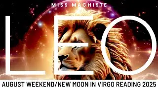 LEO- AMAZING New Moon Blessings Coming In for You!!! 🔥 - August Weekend/New Moon Tarot 2025