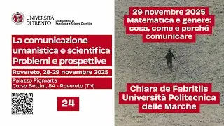[24] Chiara de Fabritiis - Matematica e genere (La comunicazione umanistica e scientifica)