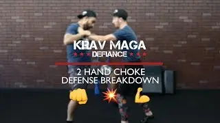 Technique Breakdown: 2 Handed Choke | Krav Maga Defiance