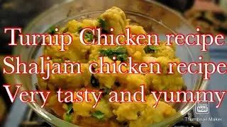 Turnip Chicken recipe|Shaljam chicken recipe Very tasty and yummy ||Zareena vlogs