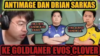 ANTIMAGE DAN ONIC DRIA SARKASIN KING EVOS CLOVER #antimage #evosclover #onicesports #onicdrian