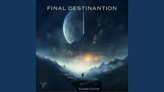 FINAL DESTINATION (Original Game Track)