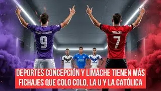 Deportes Concepción y Limache tienen más fichajes que Colo Colo, La U y la Católica